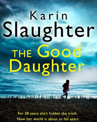 The Good Daughter, by Karin Slaughter — book cover